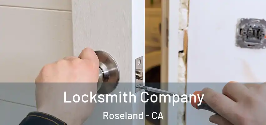  Locksmith Company Roseland - CA