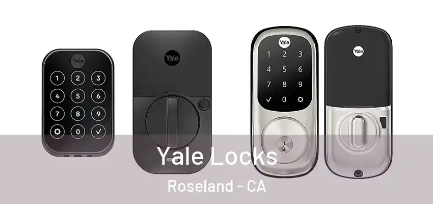  Yale Locks Roseland - CA